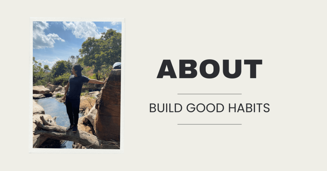 About - Build Good Habits